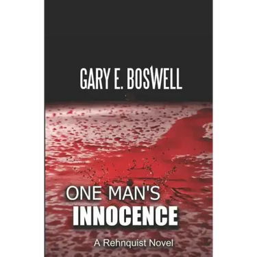 One Man's Innocence: A Rehnquist Novel
