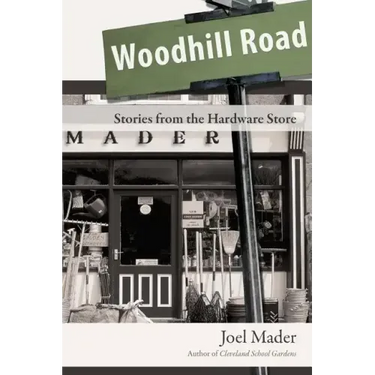 Woodhill Road: Stories from the Hardware Store