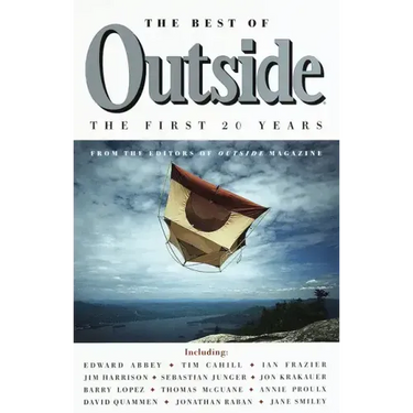 The Best of Outside: The First 20 Years