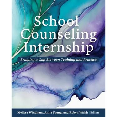 School Counseling Internship: Bridging a Gap Between Training and Practice
