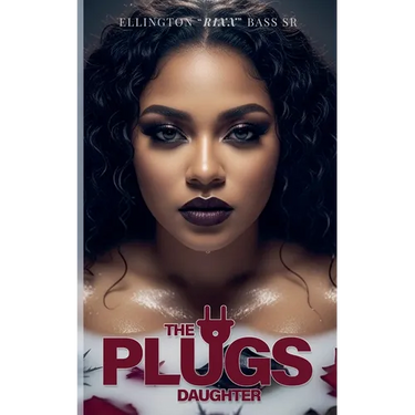 The Plug's Daughter
