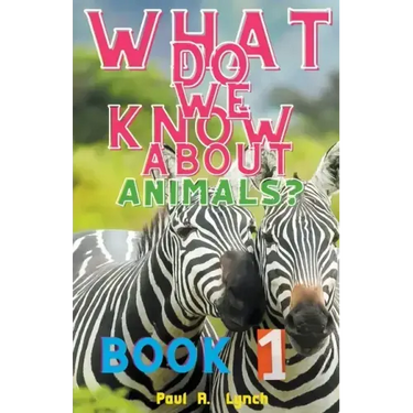 What Do We Know About Animals?