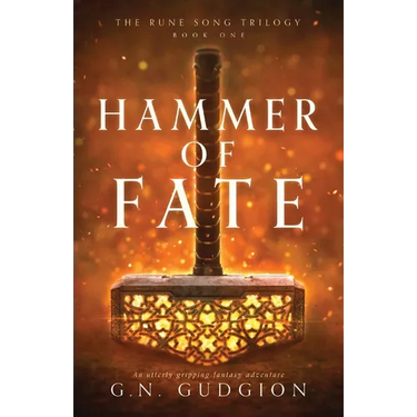 Hammer of Fate: An utterly gripping fantasy adventure
