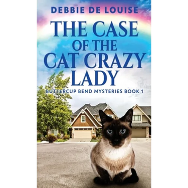 The Case Of The Cat Crazy Lady
