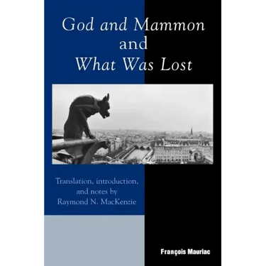 God and Mammon and What Was Lost