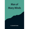 Man of Many Minds