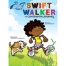Swift Walker: A Continental Journey