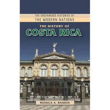 The History of Costa Rica