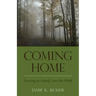Coming Home: Learning to Actively Love this World