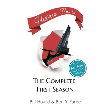 Hubris Towers: The Complete First Season
