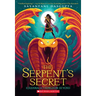 The Serpent's Secret (Kiranmala and the Kingdom Beyond #1): Volume 1