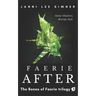Faerie After: Book 3 of the Bones of Faerie Trilogy