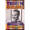 Truth or Consequences: The Quiz Program that Became a National Phenomenon (hardback)