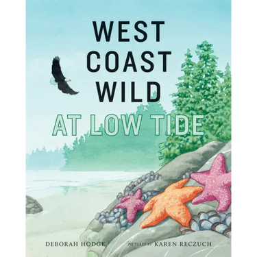 West Coast Wild at Low Tide