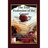 The True Profession of the Gospel