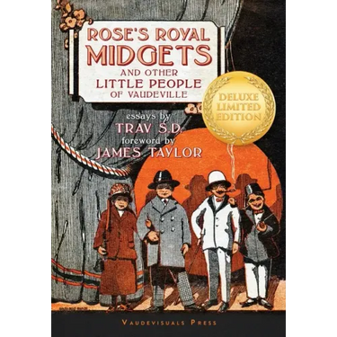 Rose's Royal Midgets and Other Little People of Vaudeville