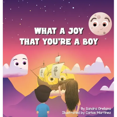 What A Joy That You're A Boy