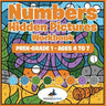 Numbers Hidden Pictures Workbook Prek-Grade 1 - Ages 4 to 7