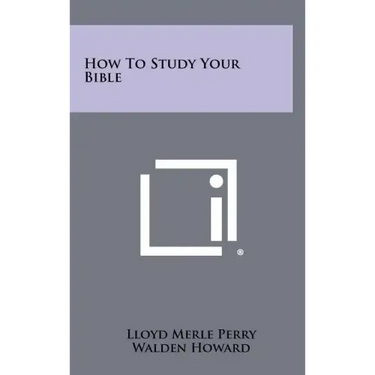How To Study Your Bible