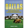 Dallas: The Complete Story of the World's Favorite Prime-Time Soap