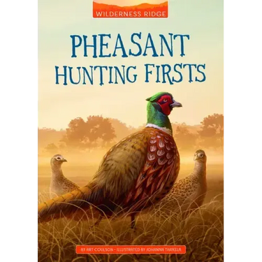 Pheasant Hunting Firsts