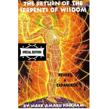 The Return of the Serpents of Wisdom - Special Edition