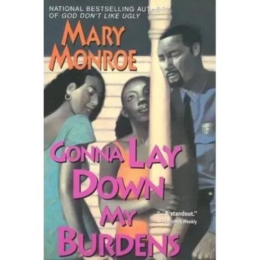 Gonna Lay Down My Burdens