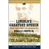 Lincoln's Greatest Speech: The Second Inaugural
