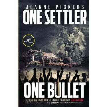 One Settler, One Bullet