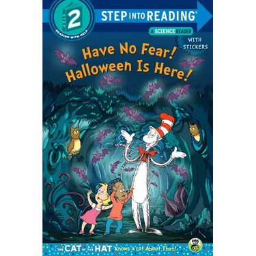 Have No Fear! Halloween Is Here! (Dr. Seuss/The Cat in the Hat Knows a Lot about