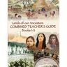 Lands of our Ancestors Combined Teacher's Guide