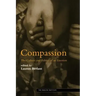Compassion: The Culture and Politics of an Emotion
