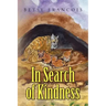 In Search of Kindness