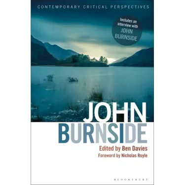 John Burnside: Contemporary Critical Perspectives