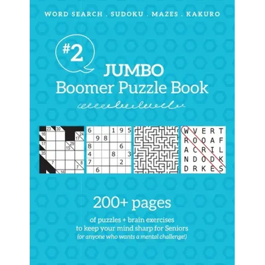 Jumbo Boomer Puzzle Book #2: 200+ pages of puzzles & brain exercises to keep your mind sharp for Seniors