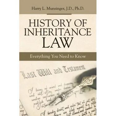 History of Inheritance Law: Everything You Need to Know