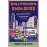 Hollywood's Embassies: How Movie Theaters Projected American Power Around the World