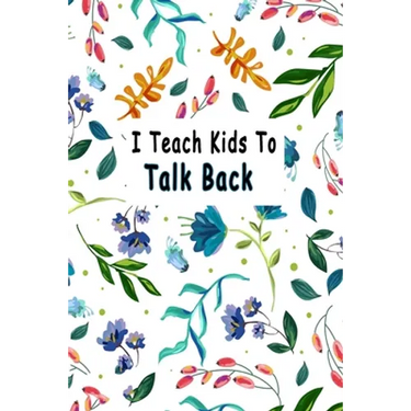 I Teach Kids To Talk Back: Speech Language Pathologist, gift for speech-language pathologist, Speech Therapy Assistants