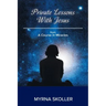 Private Lessons With Jesus