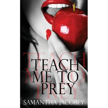 Teach Me to Prey