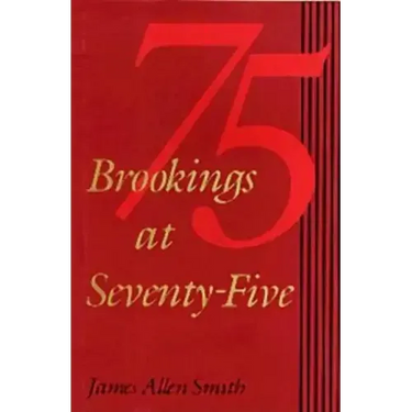 Brookings at Seventy-Five