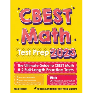 CBEST Math Test Prep: The Ultimate Guide to CBEST Math + 2 Full-Length Practice Tests