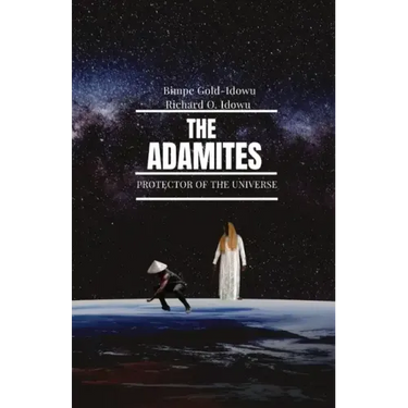 The Adamites: Protector of the Universe
