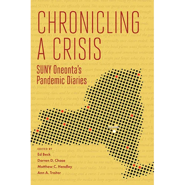Chronicling a Crisis: SUNY Oneonta's Pandemic Diaries