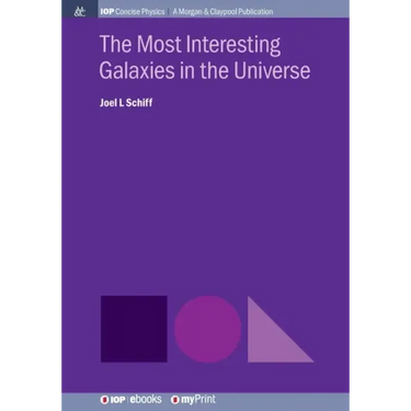 The Most Interesting Galaxies in the Universe