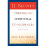 J. J. Blunt's Undesigned Scriptural Coincidences