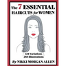 The 7 ESSENTIAL HAIRCUTS for WOMEN