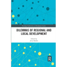 Dilemmas of Regional and Local Development