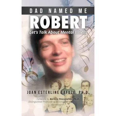Dad Named Me Robert: Let's Talk About Mental Illness