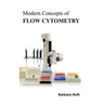 Modern Concepts of Flow Cytometry